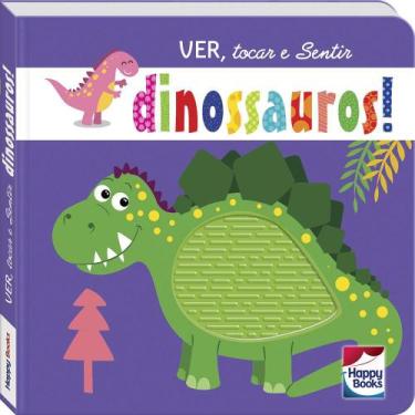 Imagem de Livro - Ver, tocar e Sentir: Dinossauros!