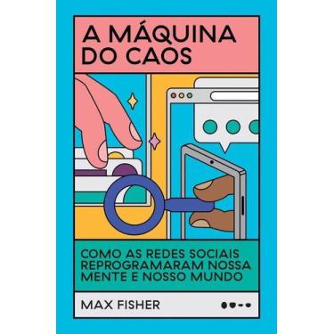 Imagem de Livro - A máquina do caos - Todavia