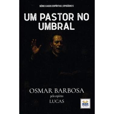 Imagem de Um Pastor no Umbral - BOOK ESPIRITA