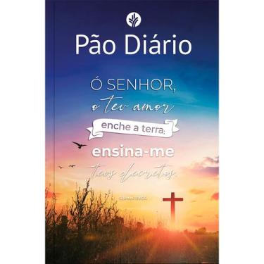 Imagem de Pao Diario Vol 29: Ensina-me (salmo 119:64) - Pão Diário