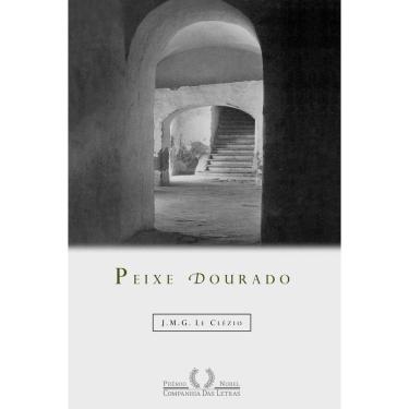 Imagem de Livro - Peixe Dourado - J. M. G. Le Clézio