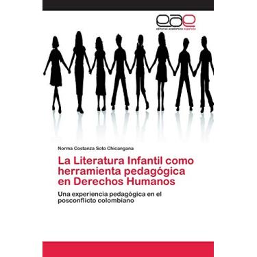Imagem de La Literatura Infantil como herramienta pedagógica en Derechos Humanos: Una experiencia pedagógica en el posconflicto colombiano