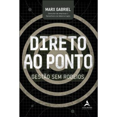 Imagem de Direto Ao Ponto - Gestão Sem Rodeios