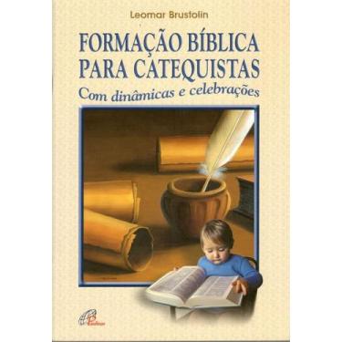 Imagem de Livro - Formação bíblica para catequistas com dinâmicas e celebrações