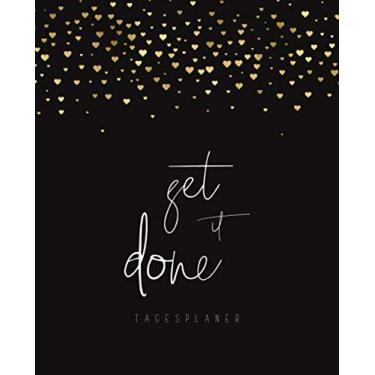 Imagem de Tagesplaner get it done: Undatierter Terminplaner, Tageskalender und Wochenplaner • 1 Tag 1 Seite • Kalender ohne Datum • täglicher Lebensplaner ... Essensplaner • Gold Herzen Konfetti Design