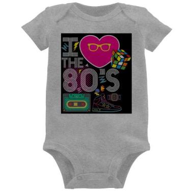 Imagem de Body Bebê I Love the 80's - Foca na Moda, Cinza, P