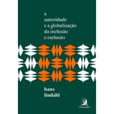 Imagem de A Autoridade e a Globalização da Inclusão e Exclusão Sortido - CONTRAC