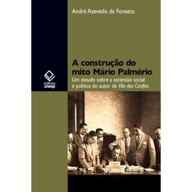 Imagem de Livro - A construção do mito Mário Palmério