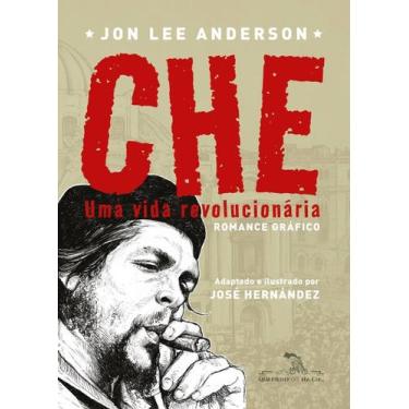 Imagem de Livro - Che: Uma vida revolucionária - Quadrinhos na Cia