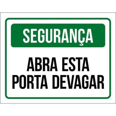 Imagem de Kit 10 Placa Acm De Segurança Abra Esta Porta Devagar 18X23 - Sinalizo