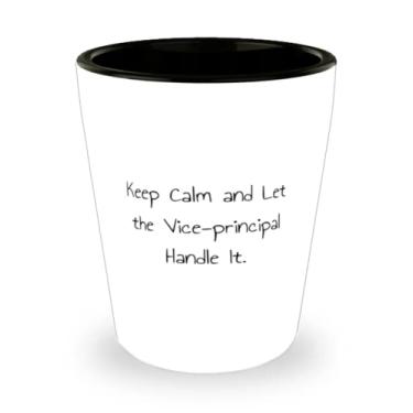 Imagem de Presentes divertidos Vice-Principal, Keep Calm and Let the Vice-principal Handle It, copo de tiro de Natal para vice-diretor