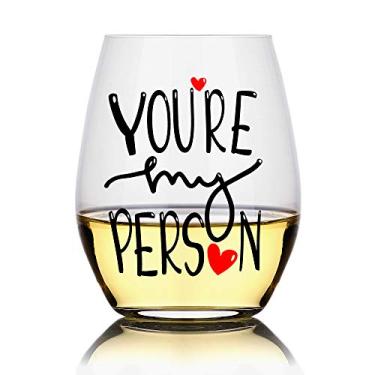 Imagem de You're My Person, Engraçado copo de vinho sem haste, perfeito para aniversário, casamento, Natal, Dia das Mães, presente para mulheres amigas