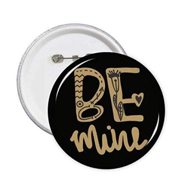 Imagem de Gold Be Mine Citação Alfinetes de escrita à mão botão de crachá redondo decoração de roupas 5 peças
