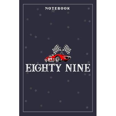 Imagem de Notebook Journal 89th Birthday Race Car Gift I Funny Eighty Nine Two Years Old: Meeting, Goals, Work List, Financial,6x9 in, Happy, Goal, Life, Gym, Personal Budget