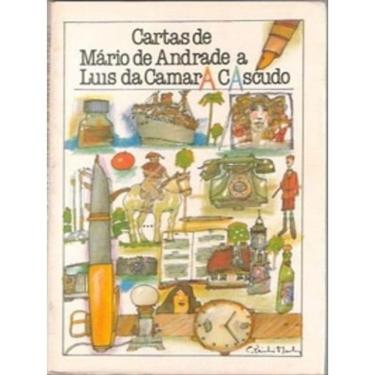 Imagem de Cartas De Mário De Andrade A Luiz Da Câmara Cascudo