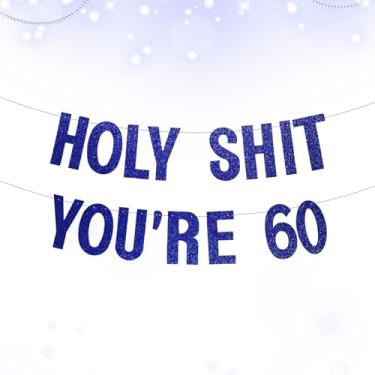 Imagem de Decorações engraçadas de aniversário de 60 anos para homens e mulheres, faixa grande pré-amarrada rude Holy Shit You're Old Banner, suprimentos de festa de aniversário de marco com glitter, cartolina