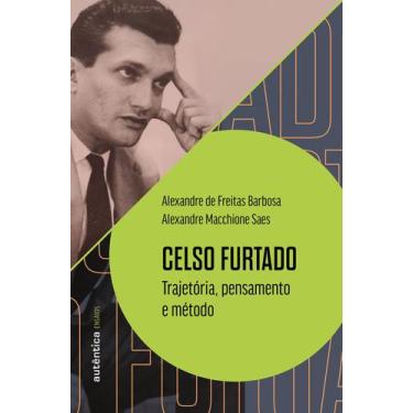 Imagem de Livro - Celso Furtado: trajetória, pensamento e método