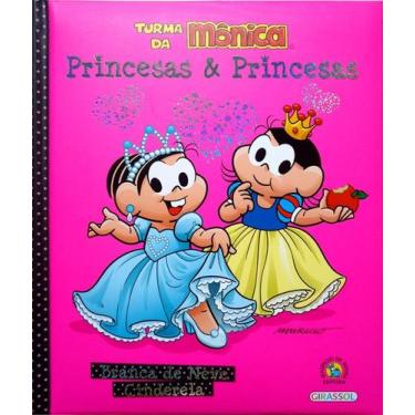 Imagem de Livro - Turma da Mônica - Princesas e Princesas - Branca de Neve / Cin