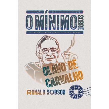 Imagem de O mínimo sobre Olavo de Carvalho