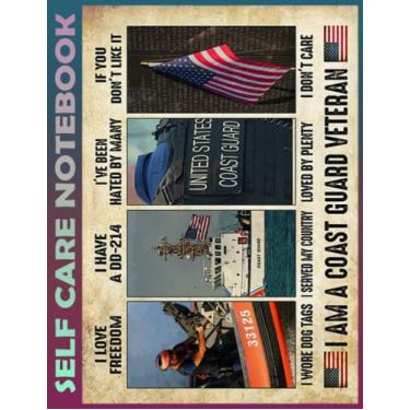 Imagem de Self Care Notebook: I am a coast guard veteran My Self-Care, Nutrition, Fitness, Goal Planner for Productivity, Time Management and Focus - Task ... a Happier, Healthier & More Grateful Mindset
