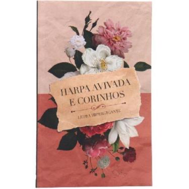 Imagem de Harpa Avivada e Corinhos Capa Brochura Letra Hipergigante Papel Hinári