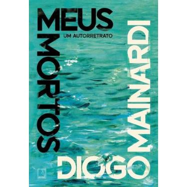 Imagem de Meus Mortos - Um Autorretrato - RECORD, Sortido