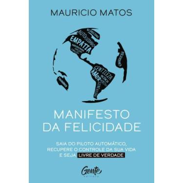 Imagem de Livro - Manifesto da felicidade - Gente