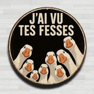 Imagem de JAI VU TES FESSES Sinal de Gansos Vintage Rústico Alumínio Metal Redondo Placa de Parede Redonda, 20 cm Presentes e Decoração para Casa, Escritório, Café e Quintal