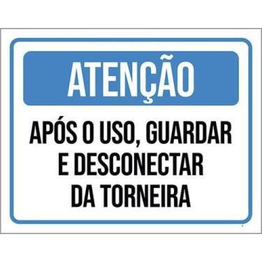Imagem de Kit 10 Placas Atenção Guardar Desconectar Torneira 36X46 - Sinalizo