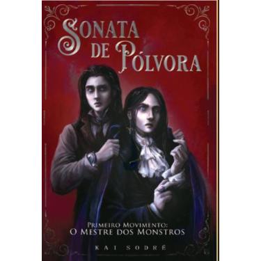 Imagem de Sonata De Pólvora - Primeiro Movimento - LURA EDITORACAO, 3