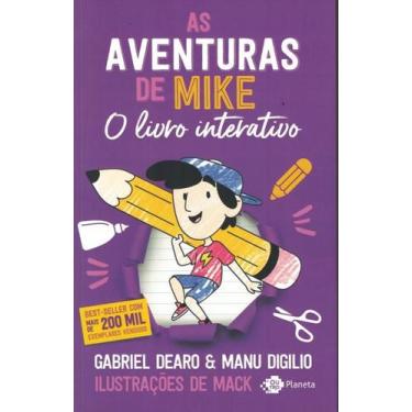 Imagem de Livro As Aventuras De Mike: O Livro Interativo Gabriel Dearo