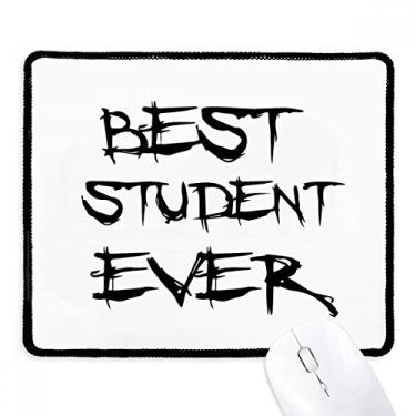 Imagem de Mousepad com citação Best Student Ever Teacher Tapete de borracha para jogos