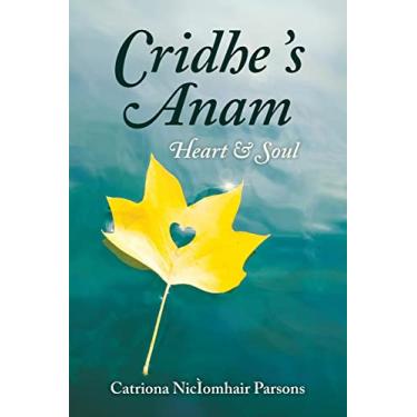Imagem de Cridhe 's Anam / Heart and Soul