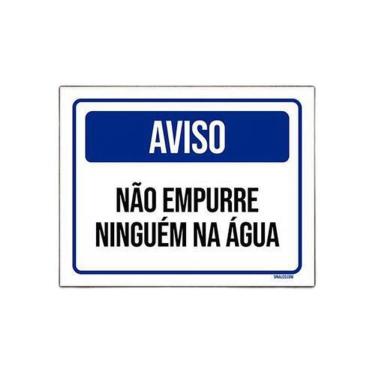 Imagem de Placa Sinalização Aviso Não Empurre Ninguém Na Água 36X46