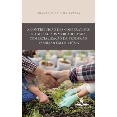 Imagem de A contribuição das cooperativas no acesso aos mercados para comerciali