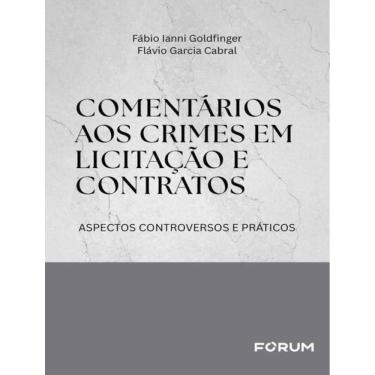 Imagem de Comentarios Aos Crimes Em Licitacao E Contratos