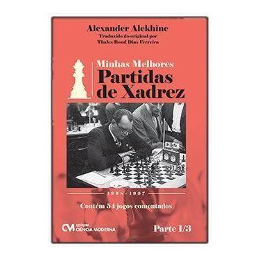 Imagem de Minhas Melhores Partidas de Xadrez - 1908-1937 - Parte 1/3 - Contém 54