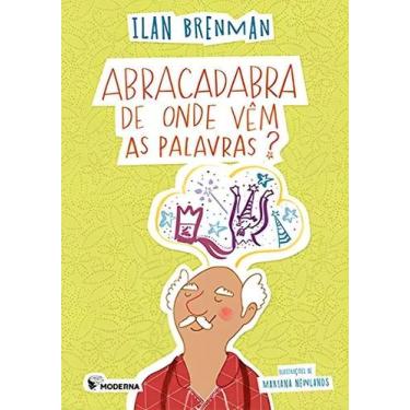 Imagem de Abracadabra - De Onde Vêm as Palavras - MODERNA., Sortido