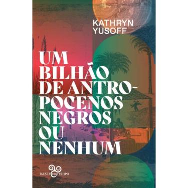 Imagem de Um bilhão de antropocenos negros ou nenhum