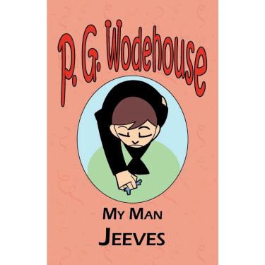 Imagem de My Man Jeeves - From the Manor Wodehouse Collection, a selection from the early works of p. g. Wodeh