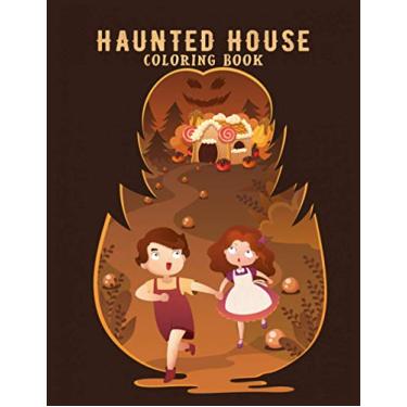 Imagem de Haunted House Coloring Book: 50 Halloween Themed Pumpkins Monsters Witch Bats Spiders Aliens Ghost Skeleton Zombie Black Cats Spooky Images For Girls ... for the best holiday of the year Halloween