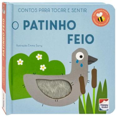 Imagem de Contos Para Tocar e Sentir: Patinho Feio, O