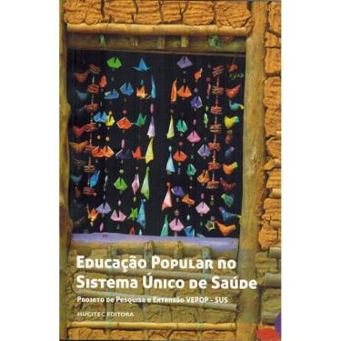 Imagem de Educação Popular No Sistema Único De Saúde