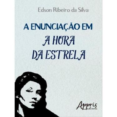 Imagem de A Enunciação Em A Hora Da Estrela