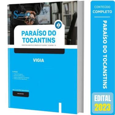 Imagem de Apostila Prefeitura De Paraíso Tocantins To - Vigia - Editora Solucao
