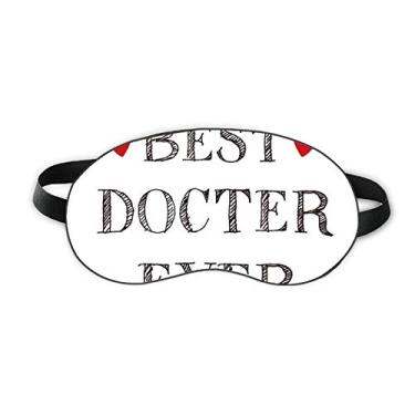 Imagem de Best Doctor Ever Citação Profissional Sleep Eye Shield Soft Night Vlindfold Shade Cover