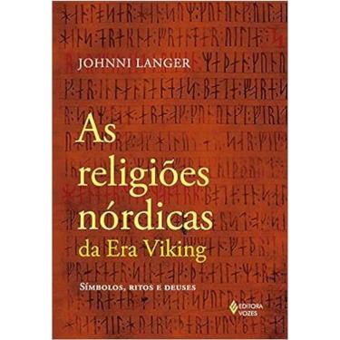 Imagem de As Religiões Nórdicas Da Era Viking - Símbolos, Ritos E Deuses