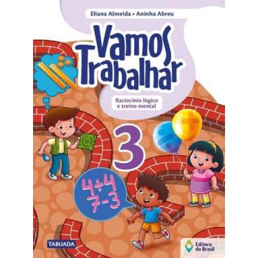 Imagem de Livro - Vamos trabalhar - Raciocínio lógico e treino mental - 3º Ano -