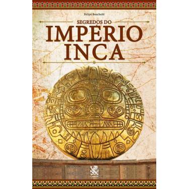 Imagem de Livro - Segredos do Império Inca