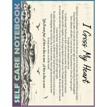 Imagem de Self Care Notebook: I Cross My Heart Spend Few Minutes Journal to Inspire a Happier, Healthier & More Grateful Mindset. My Self-Care, Fitness, ... Time Management and Focus - Task Organizer